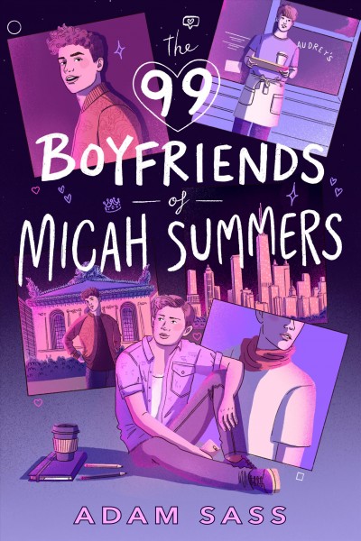 The 99 Boyfriends of Micah Summers [electronic resource] / Adam Sass.