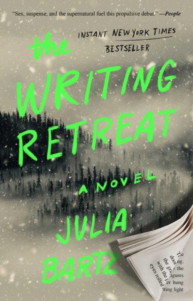 The Writing Retreat [electronic resource] : A Novel.