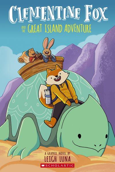 Clementine Fox and the great island adventure / Leigh Luna.