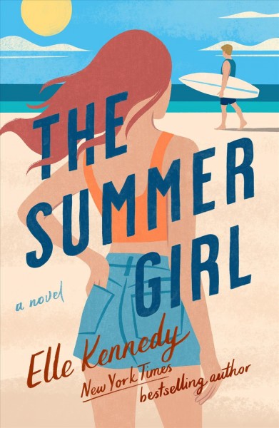 The summer girl / Elle Kennedy.