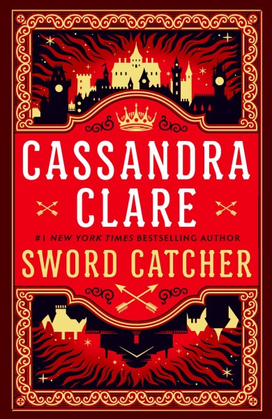 Sword catcher / Cassandra Clare.