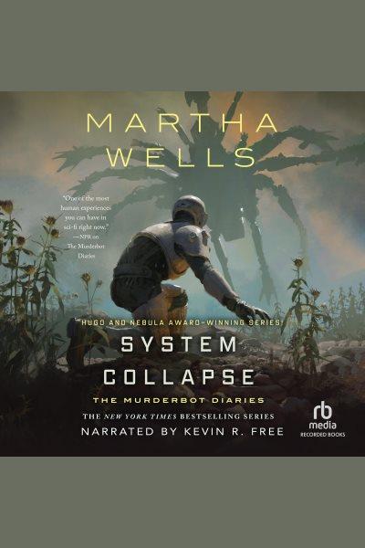 System Collapse / Martha Wells.