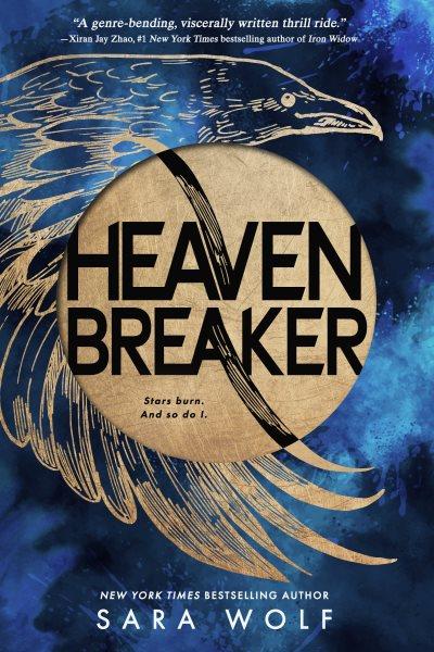 Heavenbreaker / New York Times bestselling author Sara Wolf.