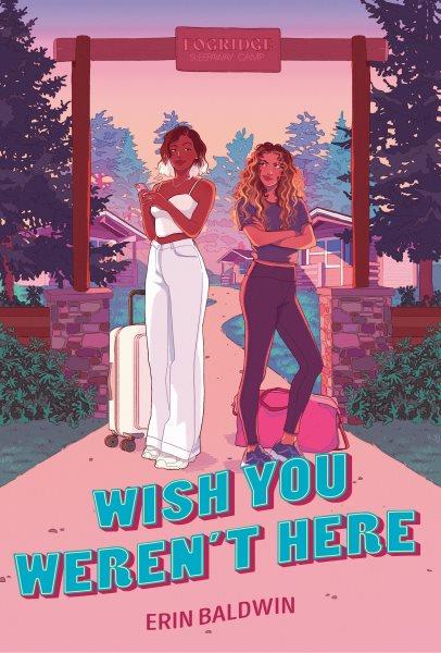 Wish You Weren't Here [electronic resource].