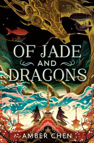 Of Jade and Dragons [electronic resource].