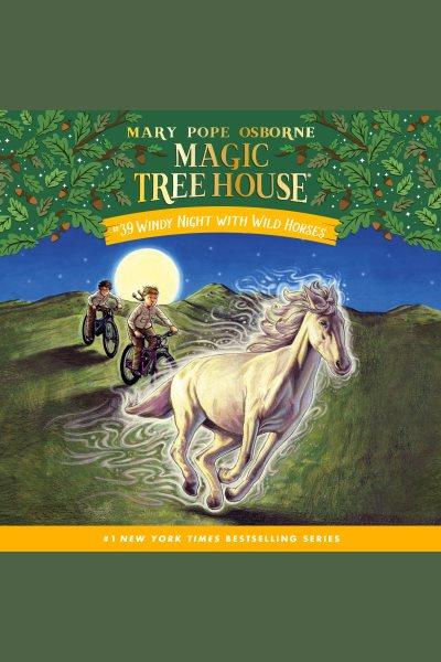 Windy night with wild horses / Mary Pope Osborne.