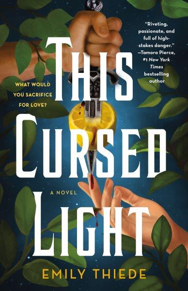 This cursed light / Emily Thiede.