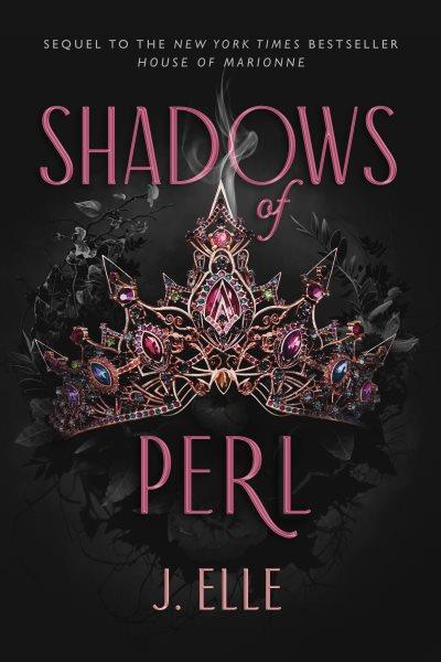 Shadows of perl / J. Elle.