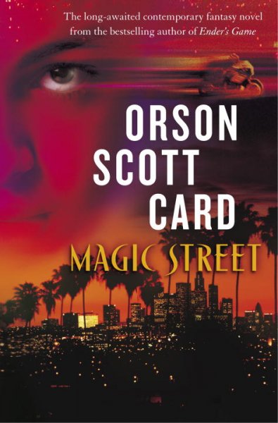 Magic street / Orson Scott Card.