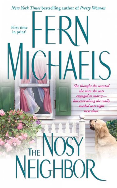 The nosy neighbor / by Fern Michaels.