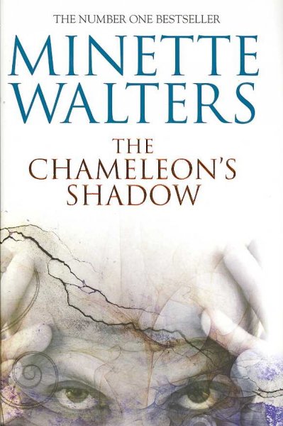 The chameleon's shadow / Minette Walters.