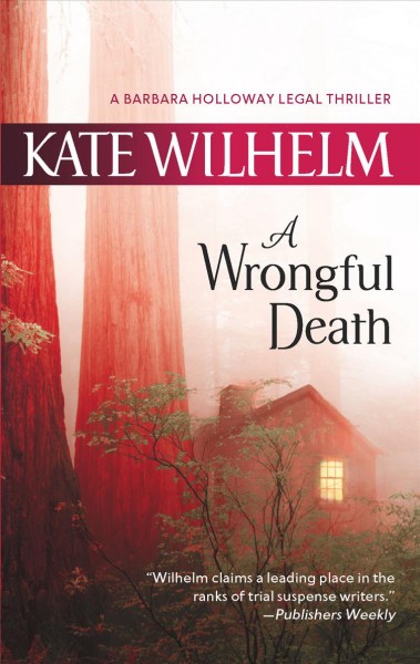 A wrongful death / Kate Wilhelm.