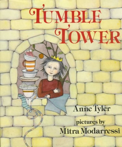 Tumble Tower / Anne Tyler ; pictures by Mitra Modarressi.