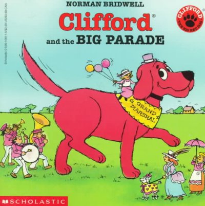 Clifford and the big parade / Norman Bridwell.