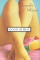 Good in bed : a novel  Cover Image