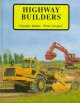 Highway builders  Cover Image