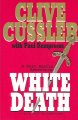 Go to record White death : a novel from the NUMA files