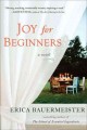 Go to record Joy for beginners : [a novel]