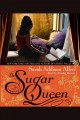 The sugar queen Cover Image