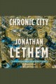 Chronic city Cover Image