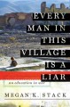 Every man in this village is a liar an education in war  Cover Image