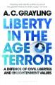 Liberty in the age of terror a defence of civil liberties and enlightenment values  Cover Image