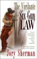 The vigilante six-gun law  Cover Image