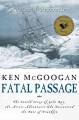 Fatal passage the untold story of John Rae, the Arctic adventurer who discovered the fate of Franklin  Cover Image