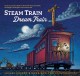 Steam train, dream train Cover Image