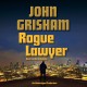 Rogue lawyer  Cover Image