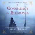 A conspiracy in Belgravia  Cover Image