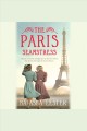 The Paris seamstress  Cover Image