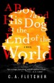 A boy and his dog at the end of the world  Cover Image