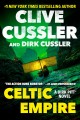 Celtic empire : a Dirk Pitt novel  Cover Image