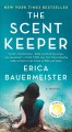 The scent keeper  Cover Image
