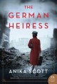 The German heiress : a novel  Cover Image