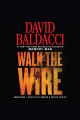 Walk the Wire  Cover Image