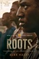 Roots : the saga of an American family  Cover Image