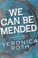 We can be mended : a divergent series  Cover Image