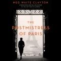 The postmistress of Paris a novel  Cover Image