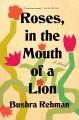 Roses, in the mouth of a lion  Cover Image