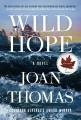 Wild hope : a novel  Cover Image