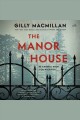 The manor house  Cover Image