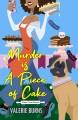 Murder is a piece of cake Cover Image
