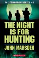 The night is for hunting  Cover Image